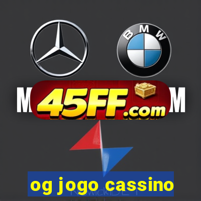 og jogo cassino